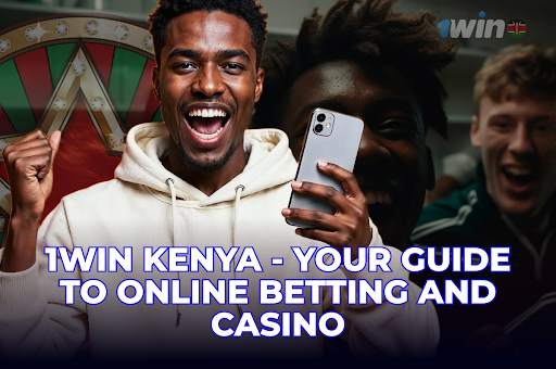 1Win Kenya – Your Guide to Online Betting and Casino