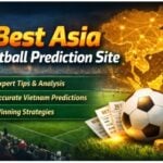 Best Asia Football Prediction Site: Your Guide to Smarter Betting